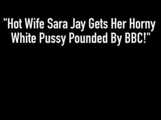 Heet vrouw sara jay krijgt haar oversexed blank poesje bonsde door bbc!